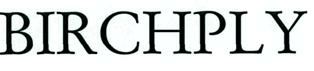 Birchply Device mark 2452250 Trademark