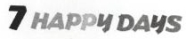 7 Happy Days Device mark 2031584 Trademark