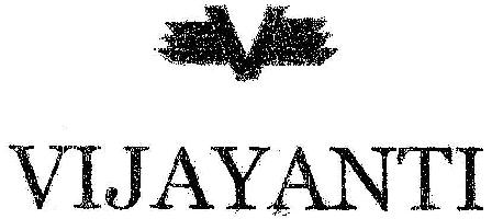Vijayanti With Label Device mark 2075680 Trademark