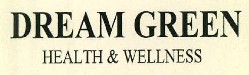 Dream Green Health & Wellness Device mark 2513229 Trademark