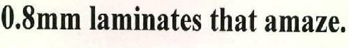 0.8mm Laminates That Amaze. Device mark 2267880 Trademark