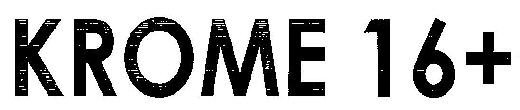 Krome 16+ (device) Device mark 2531616 Trademark