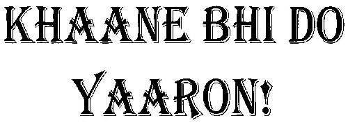 Khaane Bhi Do Yaaron! Device mark 2842544 Trademark