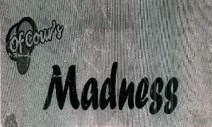 Ofcour's Madness Device mark 2369847 Trademark