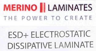 Merino Laminates The Power To Create Esd+electrostatic Dissipative Laminate (label) Device mark 2471607 Trademark