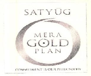 Satyug Mera Gold Plan Device mark 2758969 Trademark