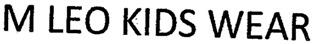 M Leo Kids Wear Device mark 2114644 Trademark