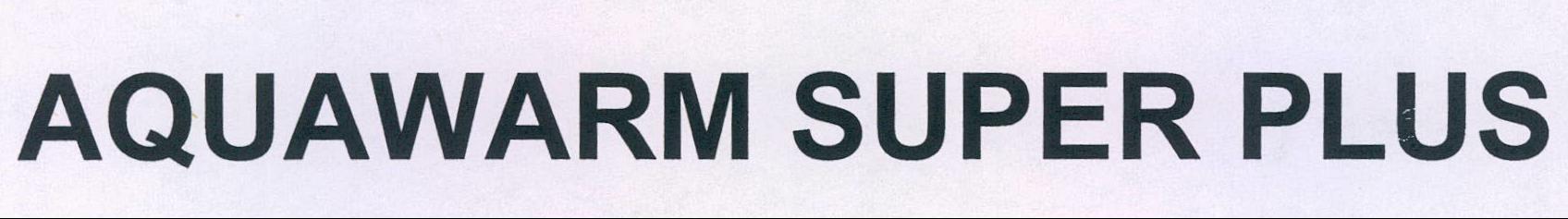 Aquawarm Super Plus Device mark 2113204 Trademark