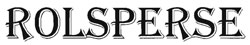 Rolsperse Device mark 2833927 Trademark
