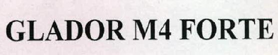 Glador M4 Forte Device mark 2324697 Trademark