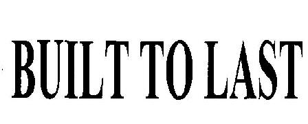 Built To Last (device) Device mark 2340874 Trademark