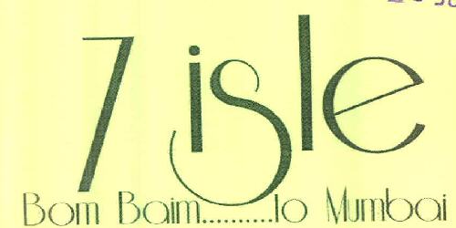 7isle Bom Baim .........to Mumbai Device mark 2750948 Trademark