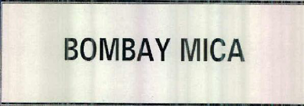 Bombay Mica Device mark 2496521 Trademark