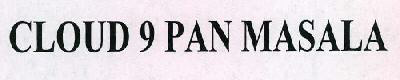 Cloud 9 Pan Masala Device mark 2325884 Trademark