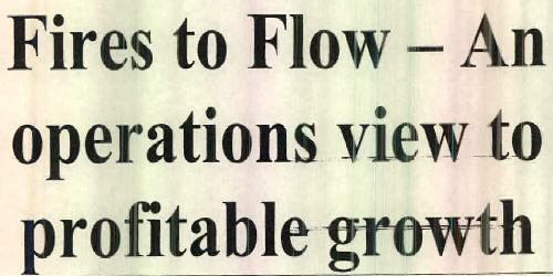Fires To Flow - An Operations View To Profitable Growth Device mark 2602113 Trademark
