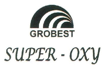 Grobest Super-oxy Device mark 2776647 Trademark