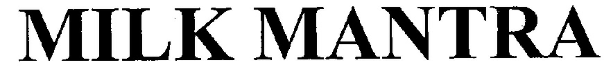Milk Mantra Device mark 2283024 Trademark