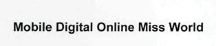 Mobile Digital Online Miss World Device mark 2765249 Trademark