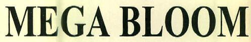 Mega Bloom Device mark 2729845 Trademark