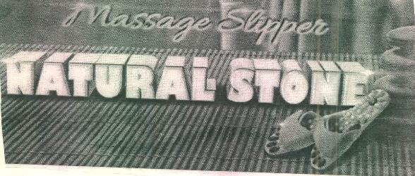 Massage Slipper Natural Stone Device mark 2583857 Trademark