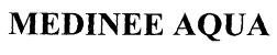 Medinee Aqua Device mark 2063649 Trademark