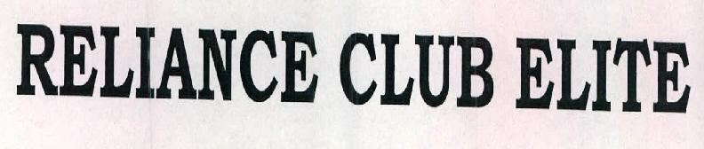 Reliance Club Elite Device mark 2421471 Trademark