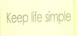 Keep Life Simple Device mark 2753643 Trademark