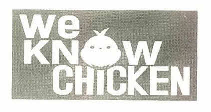 We Know Chicken Device mark 2891102 Trademark