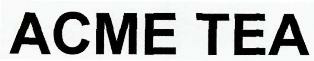 Acme Tea Device mark 2406355 Trademark