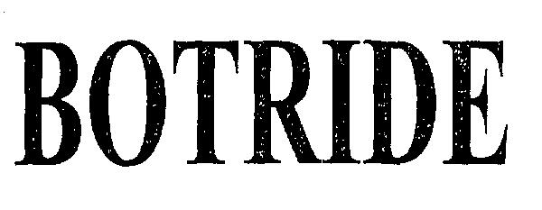 Botride (device) Device mark 2215829 Trademark