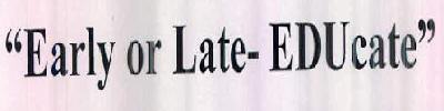 "early Or Late- Educate" Device mark 2514260 Trademark