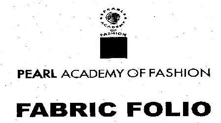 Fabric Folio Device Of Pearl Academy Of Fashion Device mark 2061251 Trademark