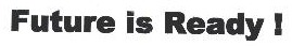 Future Is Ready ! Device mark 2079169 Trademark