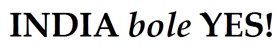 India Bole Yes! Device mark 2993475 Trademark