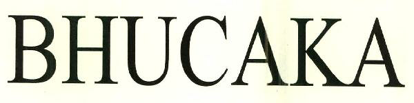 Bhucaka Device mark 2505109 Trademark