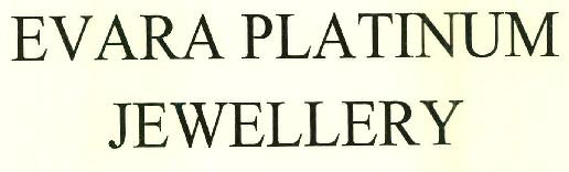 Evara Platinum Jewellery Device mark 2794615 Trademark
