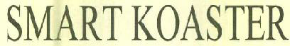 Smart Koaster Device mark 2975052 Trademark