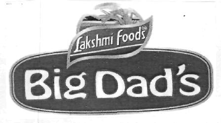Lakshmi Foods Big Dad`s (device) Device mark 2173481 Trademark