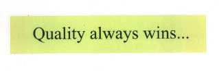 Quality Always Wins... Device mark 2191722 Trademark