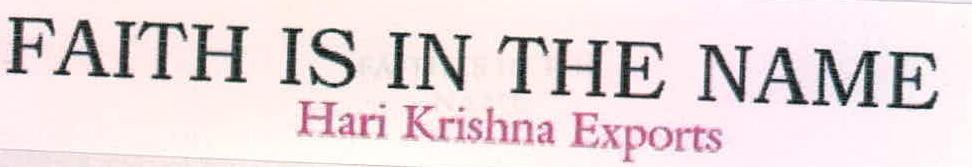 Faith Is In The Name Hari Krishna Exports Device mark 2198547 Trademark