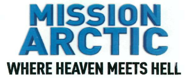 Mission Arctic Where Heaven Meets Hell Device mark 2310797 Trademark
