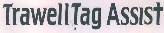 Trawell Tag Assist Device mark 2713214 Trademark