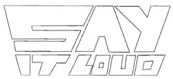 Say It Loud Device mark 2990960 Trademark