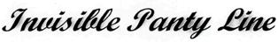 Invisible Panty Line Device mark 2575702 Trademark