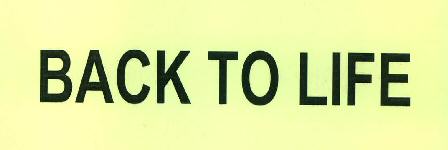 Back To Life Device mark 2710258 Trademark
