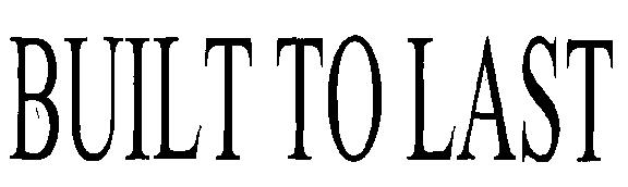 Built To Last (device) Device mark 2258280 Trademark