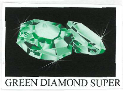 Green Diamond Super (lable) Device mark 2315485 Trademark