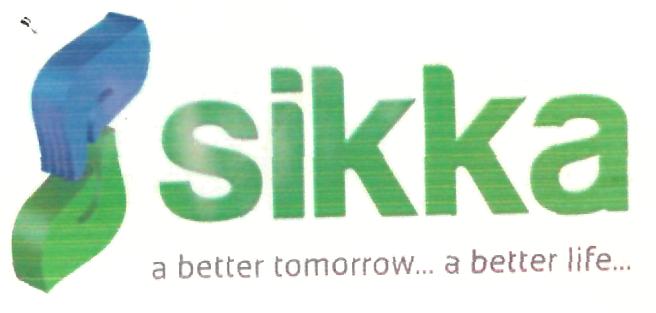 Sikka A Better Tomorrow...a Better Life (device) Device mark 2306467 Trademark