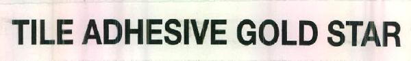 Tile Adhesive Gold Star Device mark 2619422 Trademark