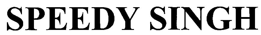 Speedy Singhs Device mark 2178694 Trademark